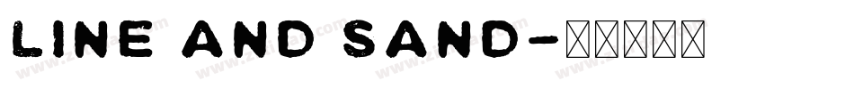 Line and Sand字体转换